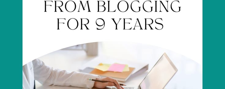 9 Lessons I Have Learned From Blogging for 9 Years